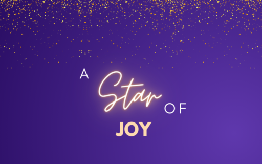 A Star of Joy | Advent 2023