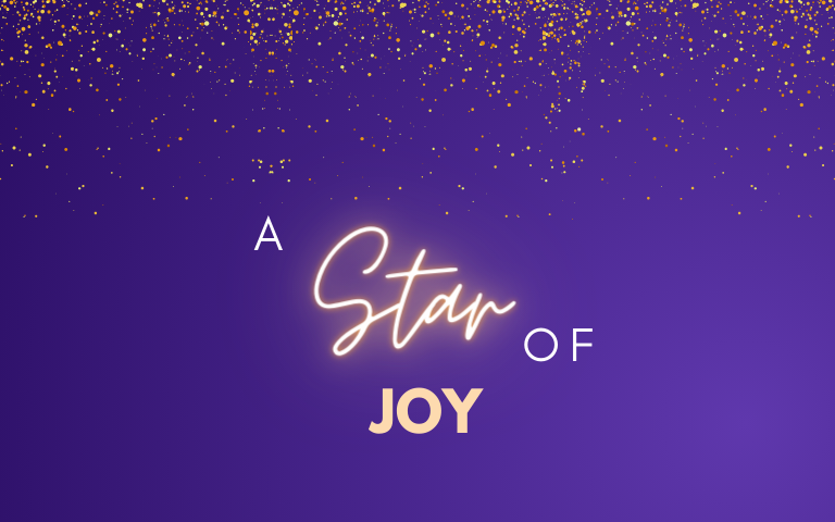 A Star of Joy | Advent 2023
