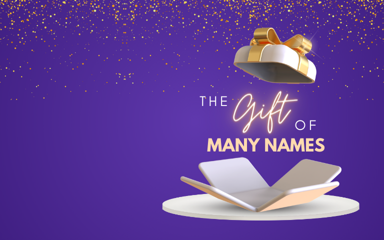 The Gift of Many Names