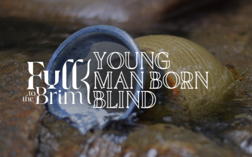 Lent 2025: Young Man Born Blind