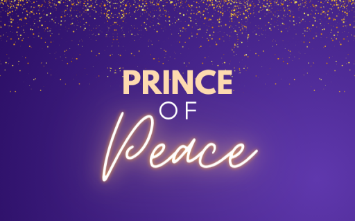 Prince of Peace | Advent 2023