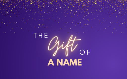 The Gift of a Name | Advent 2023