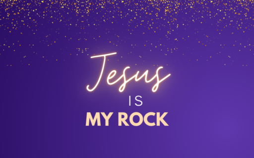 Jesus is My Rock | Advent 2023