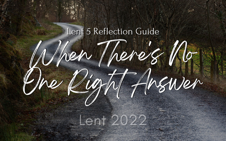 Lent 2022: Lent 5 Reflection Guide