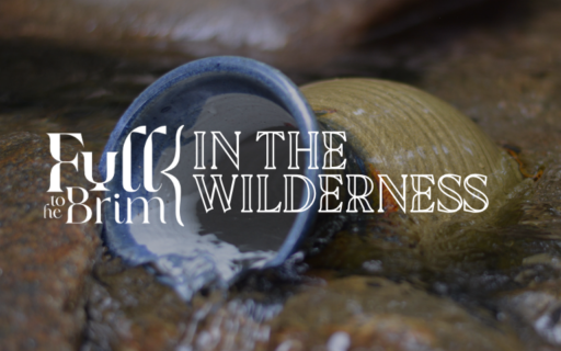 Lent 2025: In the Wilderness