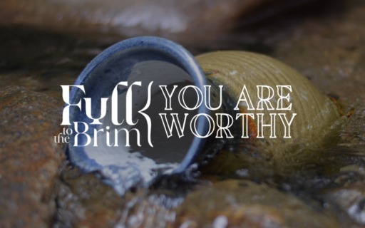 Lent 2025: You Are Worthy