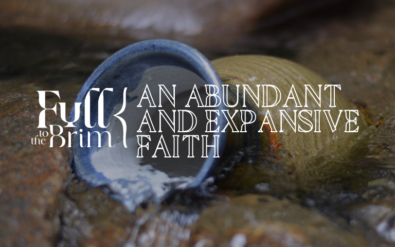 Lent 2025: An Abundant and Expansive Grace