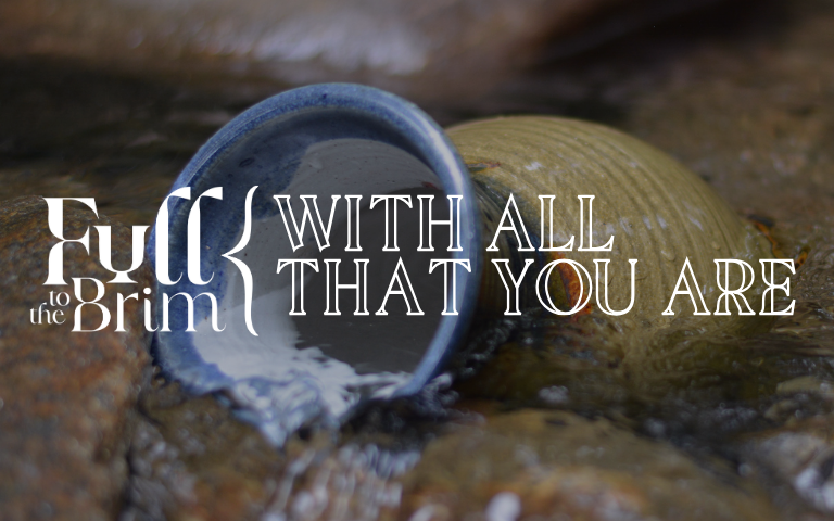 Lent 2025: With All That You Are