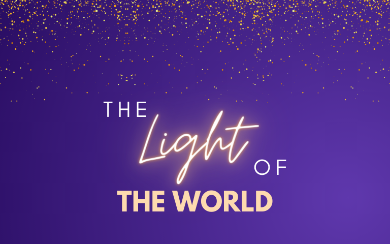 The Light of the World | Advent 2023